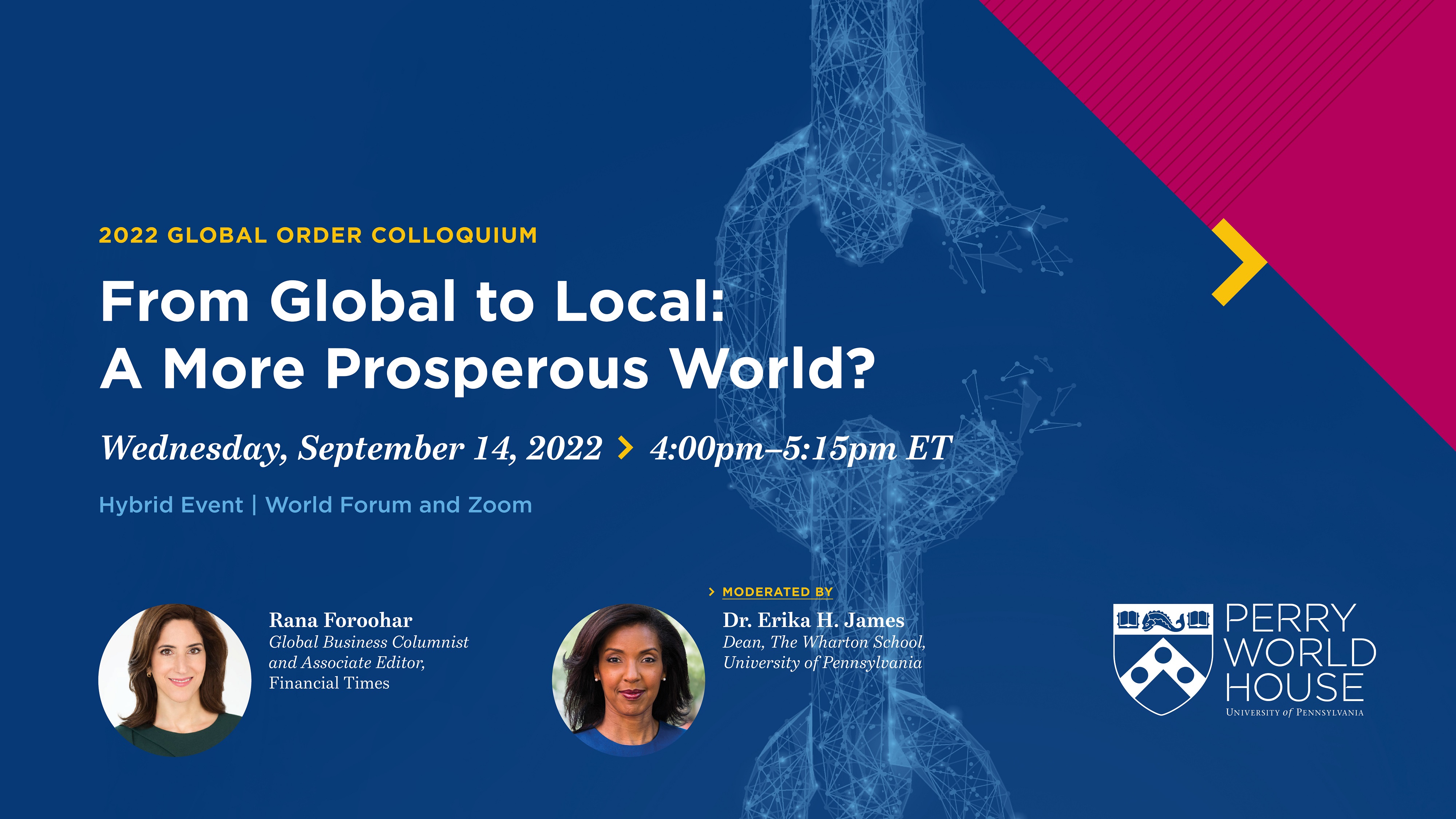 From Global to Local: A More Prosperous World? with Rana Foroohar and Erika H. James