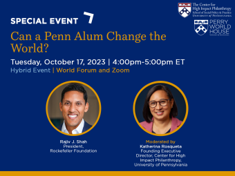 Can a Penn Alum Change the World? Tuesday, October 17, 2023. 4:00 - 5:00 PM ET