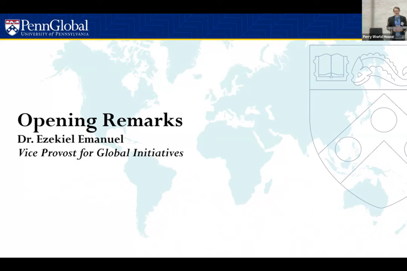 A PowerPoint slide indicating the Dr. Ezekiel Emanuel, Vice Provost for Global Initiatives, will give Opening Remarks to the 2022 Launch Symposium.